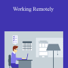 Todd Dewett - Working Remotely