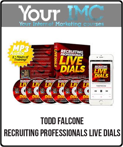 [Download Now] Todd Falcone - RECRUITING PROFESSIONALS LIVE DIALS