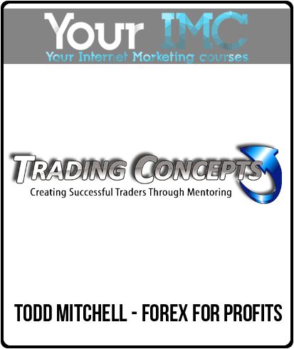 [Download Now] Todd Mitchell - Forex for Profits