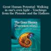 Tom Kenyon & Wendy Kennedy - Great Human Potential: Walking in one's own light - Teachings from the Pleiades and the Hathors