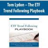 Tom Lydon – The ETF Trend Following Playbook