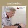 Tom Myers - Easing the Neck