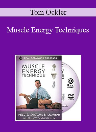 Tom Ockler - Muscle Energy Techniques