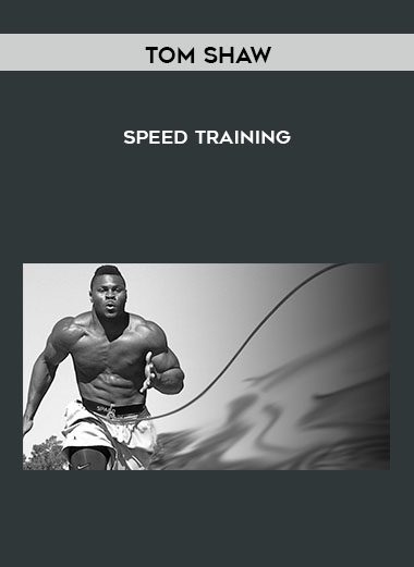 Tom Shaw - Speed Training