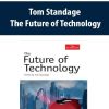 Tom Standage – The Future of Technology