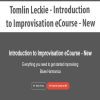 [Download Now] Tomlin Leckie - Introduction to Improvisation eCourse - New