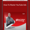 Tommie Powers Foundr - How To Master YouTube Ads