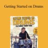 Tommy Igoe - Getting Started on Drums