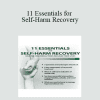 Tony L. Sheppard - 11 Essentials for Self-Harm Recovery: Helping Children & Teens Reclaim Their Lives