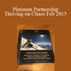 Tony Robbins - Platinum Partnership Thriving on Chaos Feb 2015