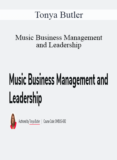 Tonya Butler - Music Business Management and Leadership