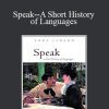 Tore Janson - Speak--A Short History of Languages