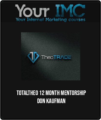 [Download Now] TotalTheo 12 Month Mentorship – Don Kaufman