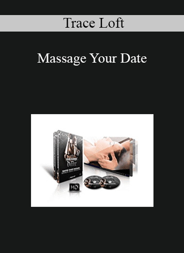 Trace Loft - Massage Your Date