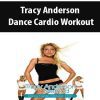 Tracy Anderson – Dance Cardio Workout