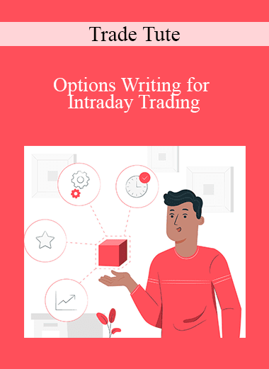 Trade Tute - Options Writing for Intraday Trading