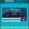 [Download Now] Tradeguider Mentorship Collection