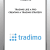 Tradimo - Trading Like a Pro - Creating a trading strategy