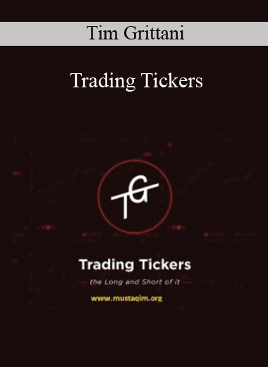 Trading Tickers - Tim Grittani