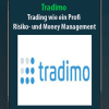 Tradimo - Trading wie ein Profi - Risiko- und Money Management