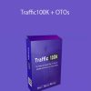 Traffic100K + OTOs