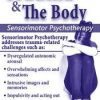 [Download Now] Trauma & the Body: Sensorimotor Psychotherapy with Janina Fisher