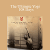 Travis Eliot - The Ultimate Yogi - 108 Days