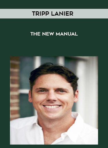 THE NEW MANual - Tripp Lanier