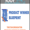 [Download Now] Tristan Broughton – Product Winner Blueprint