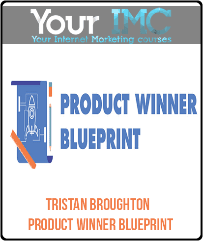 [Download Now] Tristan Broughton – Product Winner Blueprint