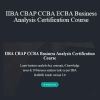 Trividh Patel CBAP - IIBA CBAP CCBA ECBA Business Analysis Certification Course