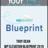 Troy Dean – WP Elevation Blueprint 2019