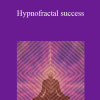 Trypnaural Meditation - Hypnofractal success