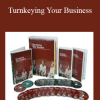 Turnkeying Your Business - Paul Lemberg