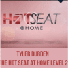 [Download Now] Tyler Durden – RSD Hot Seat At Home Level 3 EVOLVE