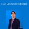 Tyrone Shum - Mass Outsource Mastermind