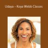 Udaya - Koya Webb Classes