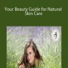 Udemy - Your Beauty Guide for Natural Skin Care