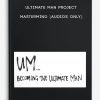 [Download Now] Ultimate Man Project - Mastermind