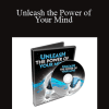 Unleash the Power of Your Mind - Igor Ledochowski