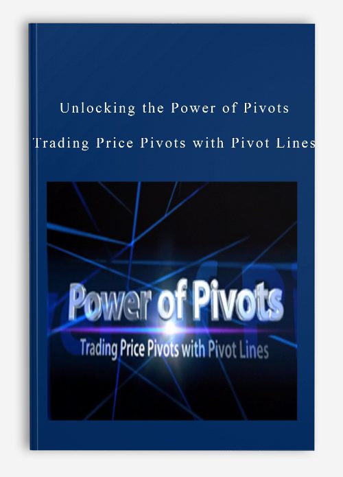 Unlocking the Power of Pivots – Trading Price Pivots with Pivot Lines