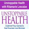 [Download Now] Unstoppable Health with Ritamarie Loscalzo