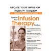 [Download Now] Update Your Infusion Therapy Toolbox - Elizabeth (Liz) Campbell