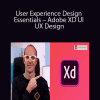 User Experience Design Essentials - Adobe XD UI UX Design