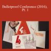 [Download Now] V.A. - Bulletproof Conference (2016)