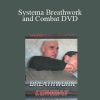 Valentin Talanov - Systema Breathwork and Combat DVD