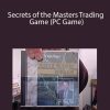 Van Tharp - Secrets of the Masters Trading Game (PC Game)