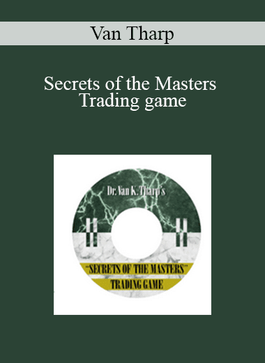 Van Tharp - Secrets of the Masters Trading game