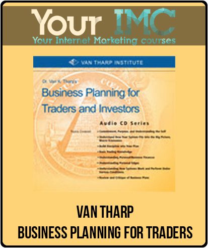 [Download Now] Van Tharp – Business Planning for Traders