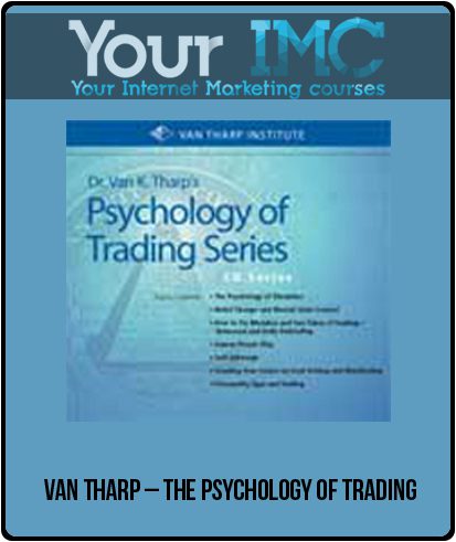 Van Tharp – The Psychology of Trading